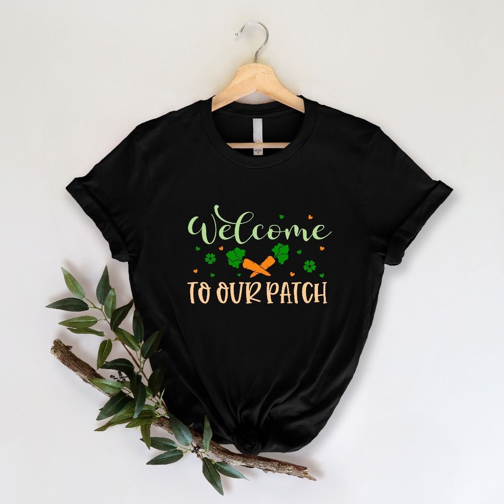 Welcome To Our Patch Shirt, Easter Shirt, Cute Easter Shirt, Easter Bunny Shirt